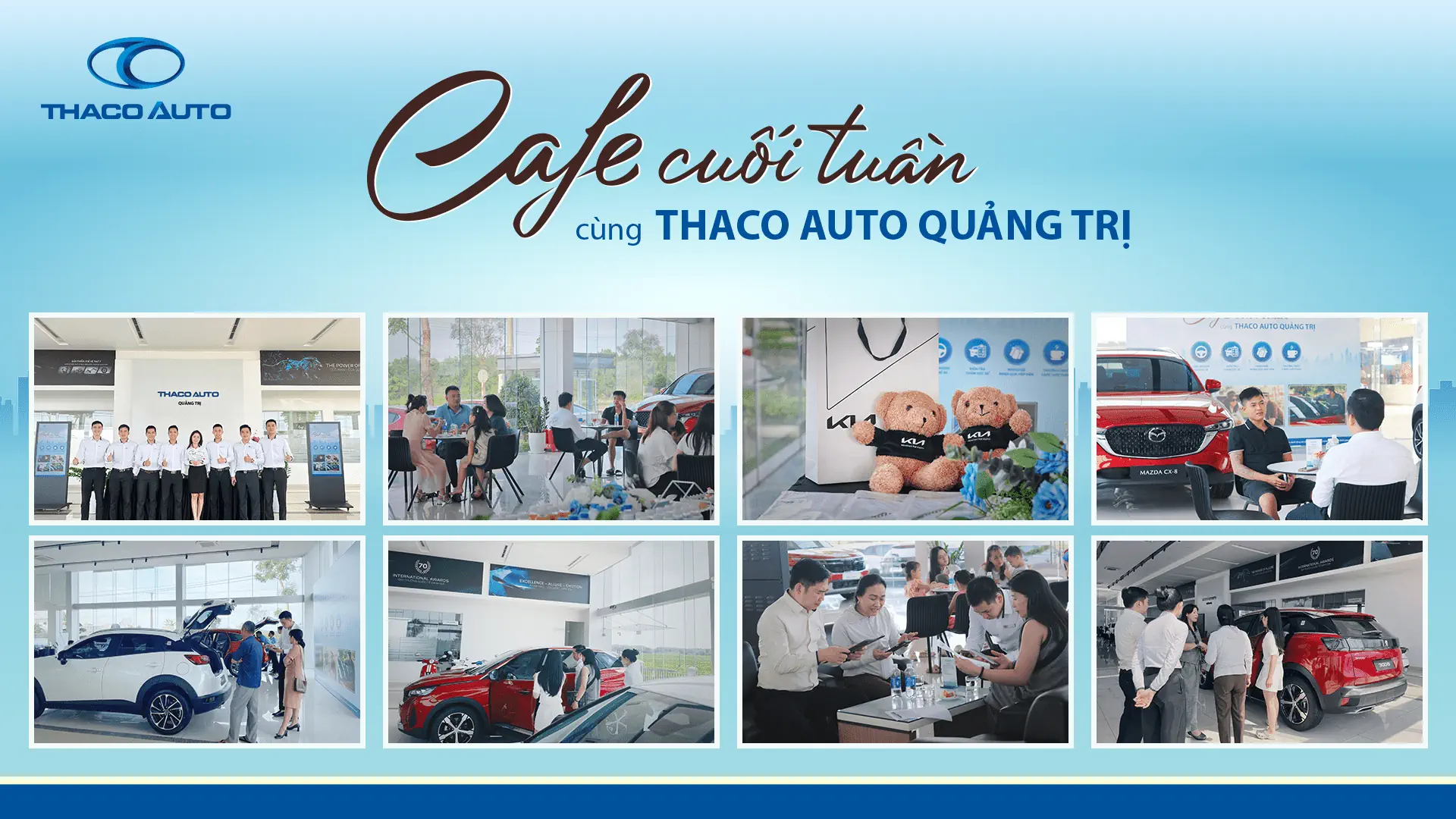 Cafe cuối tuần cùng THACO AUTO Quảng Trị : Tối ưu trải nghiệm của khách hàng, đón ưu đãi hấp dẫn mừng lễ 30/4 & 01/5