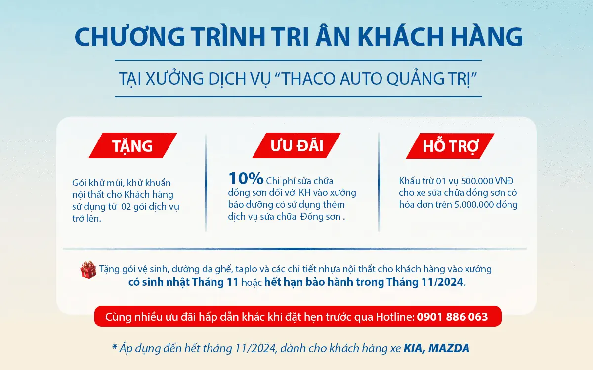 [10 NGÀY CUỐI CÙNG] -  Tri ân tháng vàng nhận ngàn ưu đãi cùng THACO AUTO Quảng Trị